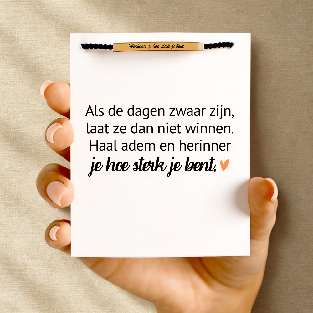 Herinner Je Hoe Sterk Je Bent Buisarmband