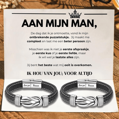 Aan Mijn Man - Ik Hou Van Jou; Voor Altijd - Infinity Armbanden voor Koppels - CustomLove.nl