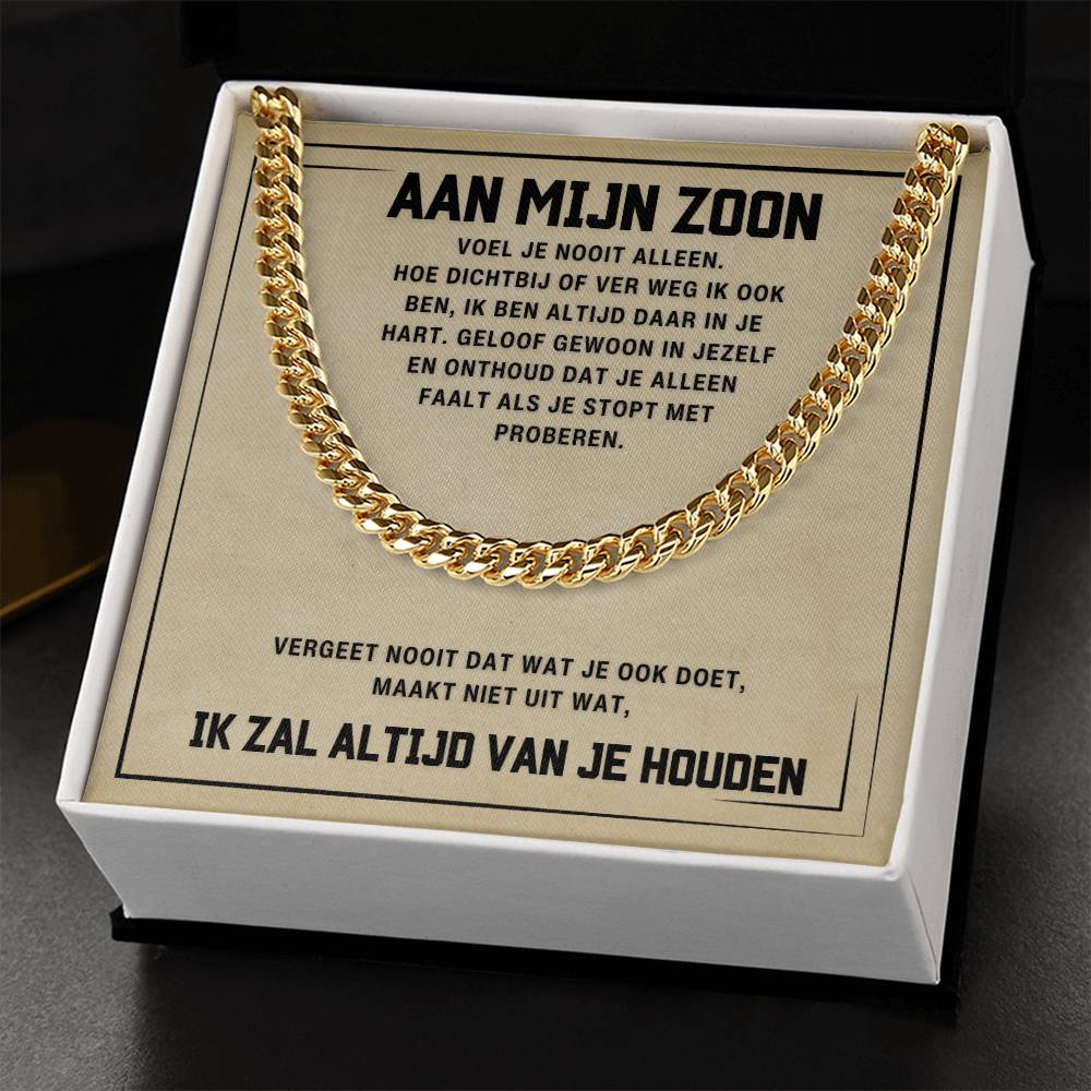 Aan mijn Zoon -  Ik zal altijd van je houden - Cuban Chain