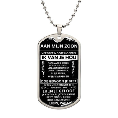 Aan mijn zoon - Blijf Sterk, Wees Zelfverzekerd - Luxe Dog Tag Ketting