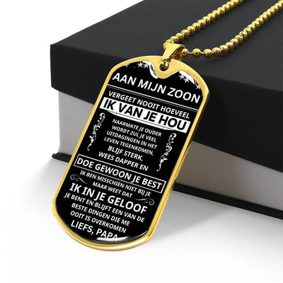 Aan mijn zoon - Blijf Sterk, Wees Zelfverzekerd - Luxe Dog Tag Ketting